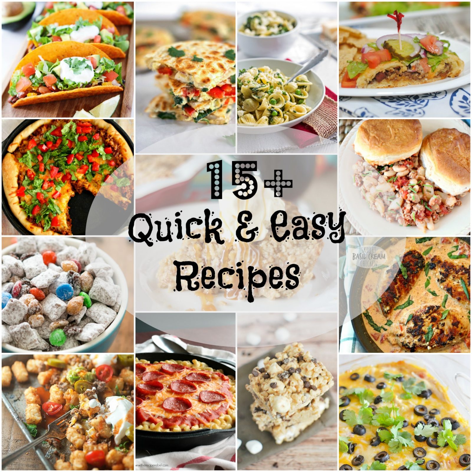 15+ Quick & Easy Recipes - My Kitchen Craze