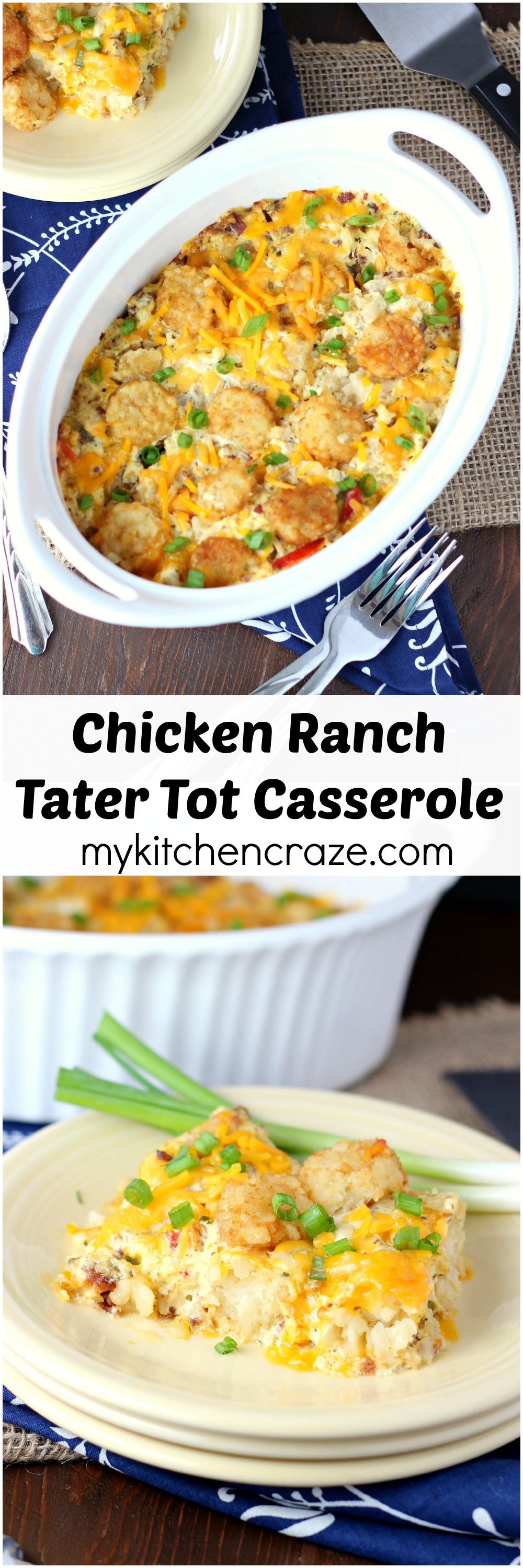 Chicken Ranch Tater Tot Casserole ~ mykitchencraze.com ~ Enjoy this easy no fuss casserole on those busy hectic nights. Creamy and loaded with tater tots. What could be better?