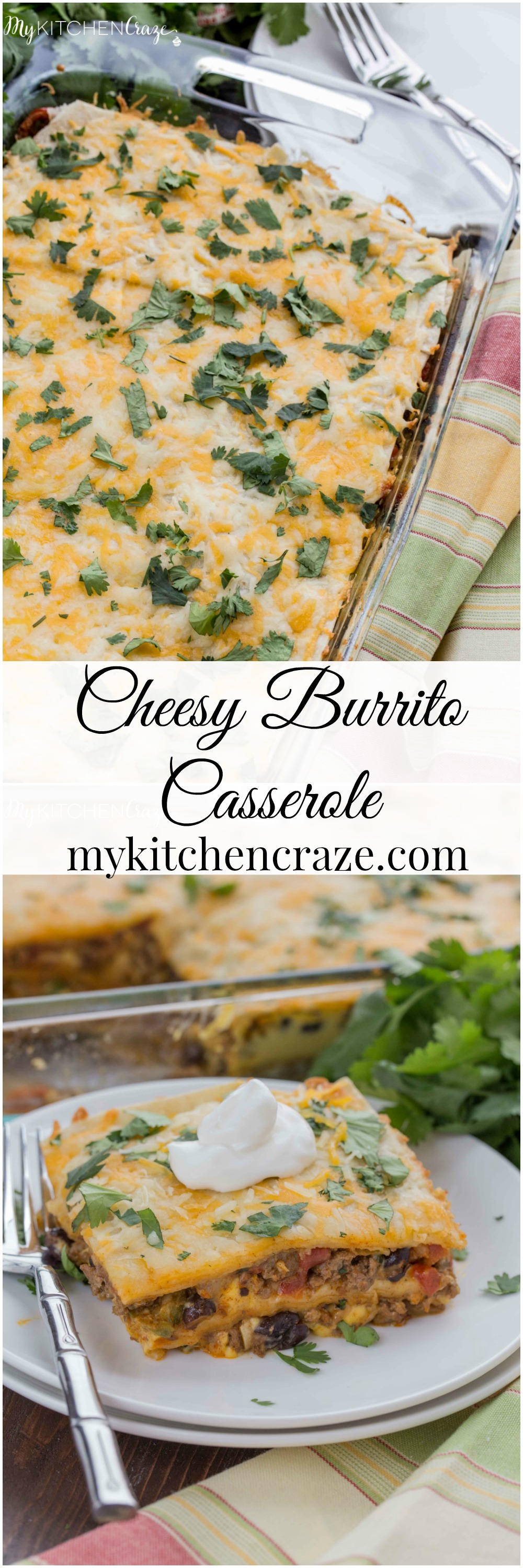 Cheesy Burrito Casserole  My Kitchen Craze