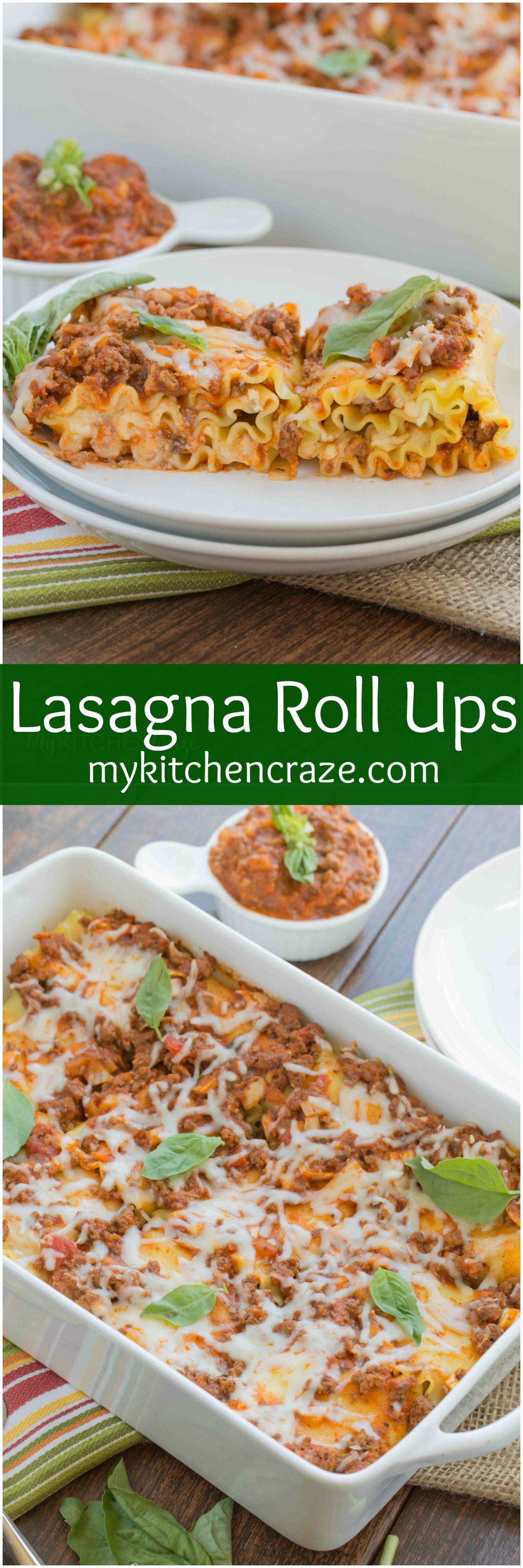 Lasagna Roll-Ups ~ mykitchencraze.com ~ A fun twist and easy way to make lasagna. These roll-ups are filled with everything you'd put in your lasagna, but better. The family will love them! 