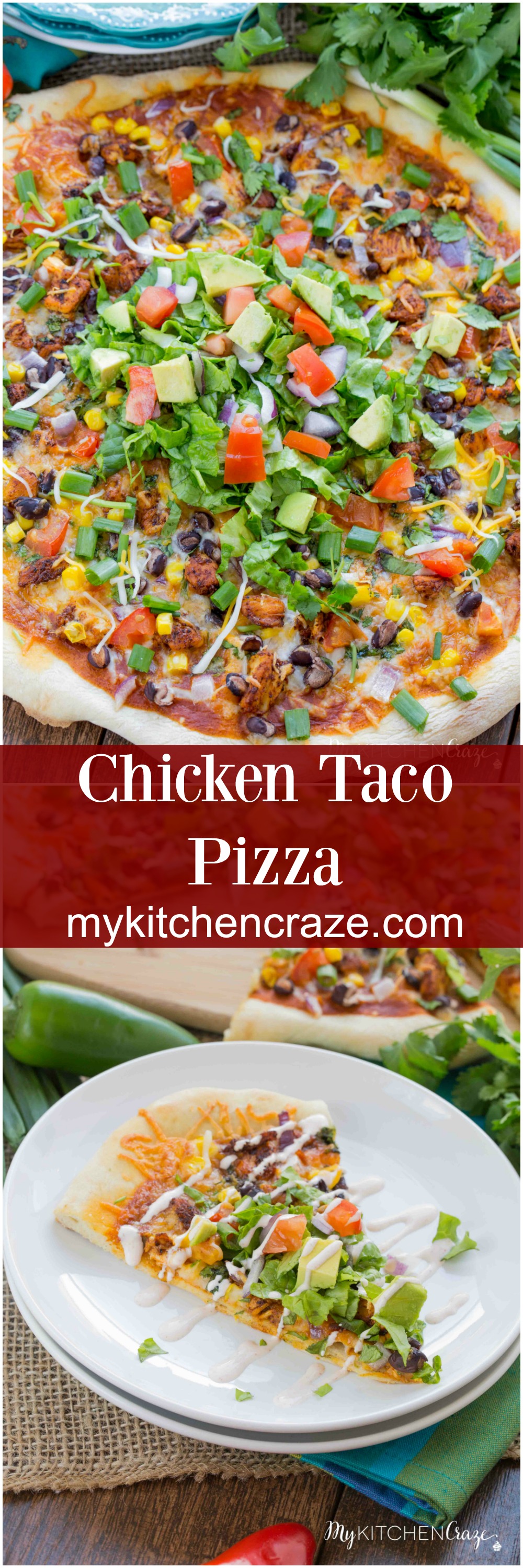 Chicken Taco Pizza ~ mykitchencraze.com ~ A fun twist on pizza night and all done within 30 minutes. Perfect family dinner recipe!