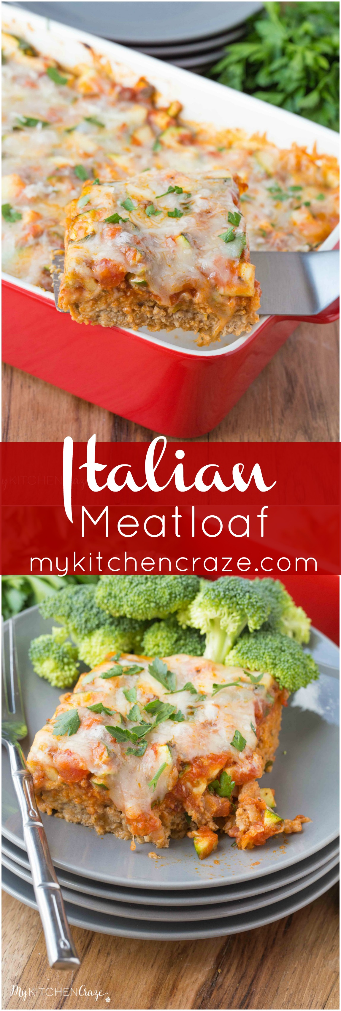 Italian Meatloaf ~ mykitchencraze.com ~ This Italian Meatloaf is loaded with zucchini and marina sauce is so easy and flavorful. You’ll love it for a hearty dinner!