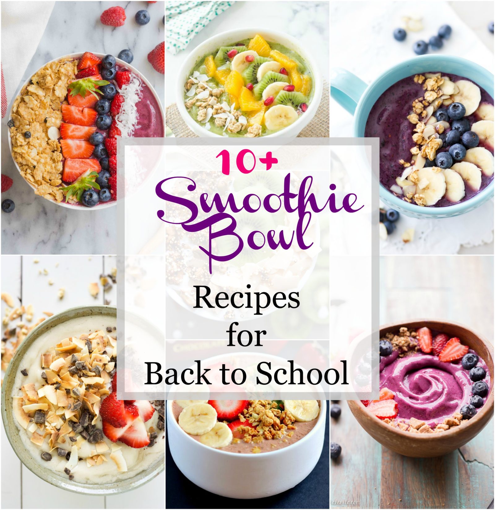 Smoothie Bowl Recipes for Back to School