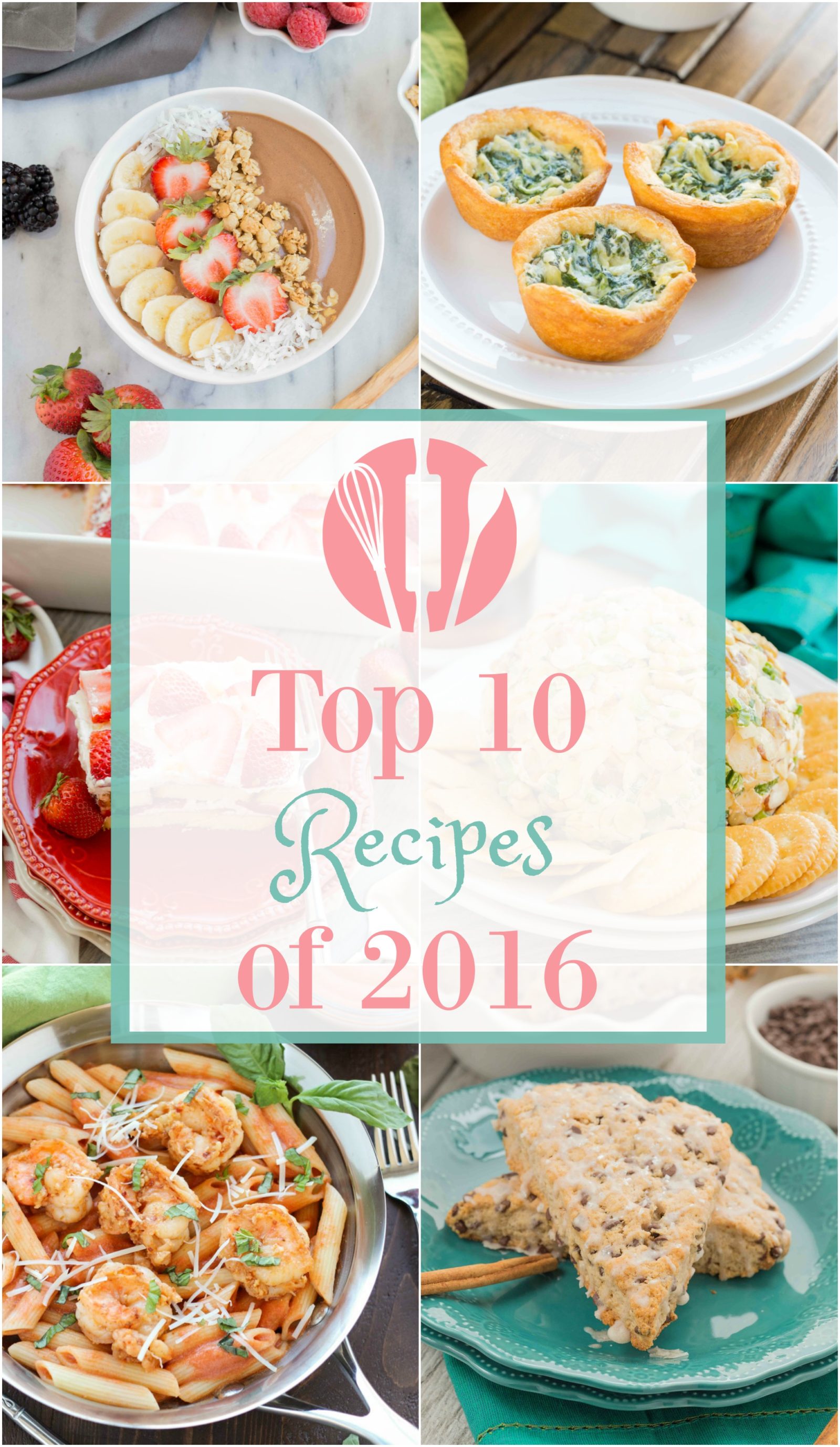 Top 10 Recipes of 2016 - My Kitchen Craze