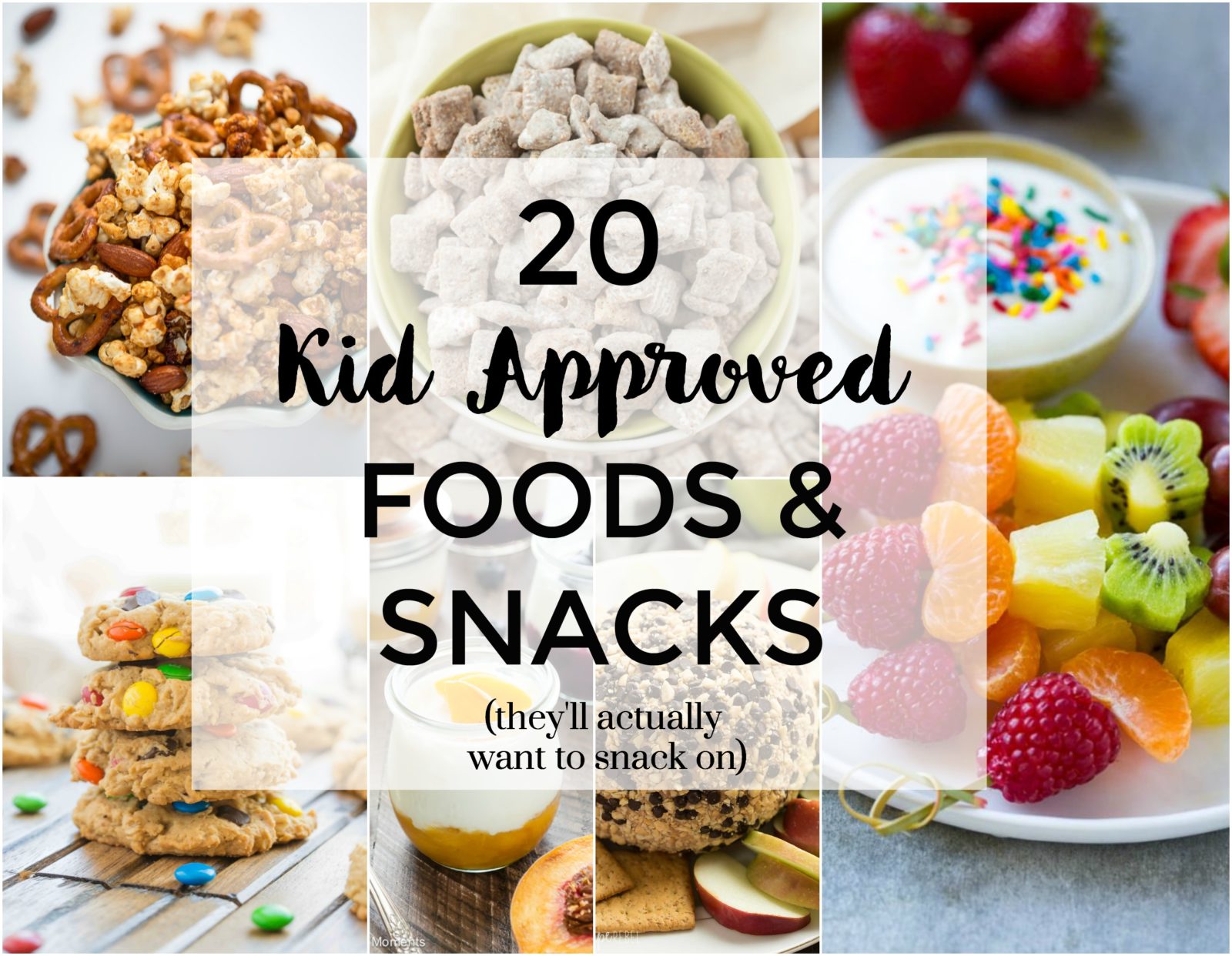 20 Kid Approved Foods & Snacks